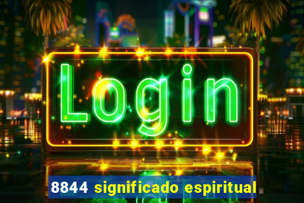 8844 significado espiritual